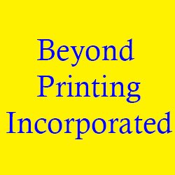 Beyond Printing Incorporated hours